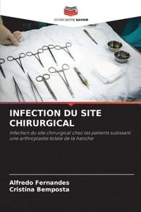 bokomslag Infection Du Site Chirurgical