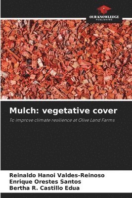 bokomslag Mulch: vegetative cover