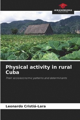bokomslag Physical activity in rural Cuba