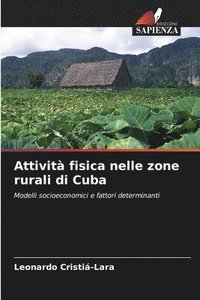 bokomslag Attività fisica nelle zone rurali di Cuba