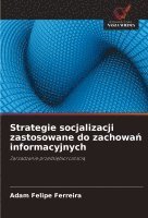 bokomslag Strategie socjalizacji zastosowane do zachowa¿ informacyjnych
