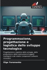 bokomslag Programmazione, progettazione e logistica dello sviluppo tecnologico
