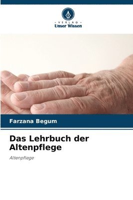 Das Lehrbuch der Altenpflege