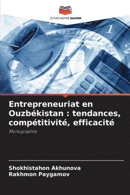 bokomslag Entrepreneuriat en Ouzbékistan: tendances, compétitivité, efficacité