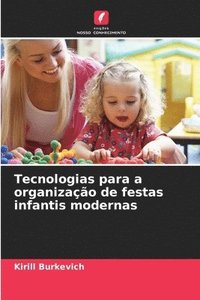bokomslag Tecnologias para a organização de festas infantis modernas