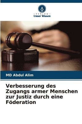 Verbesserung des Zugangs armer Menschen zur Justiz durch eine Föderation