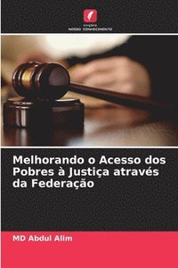 bokomslag Melhorando o Acesso dos Pobres à Justiça através da Federação