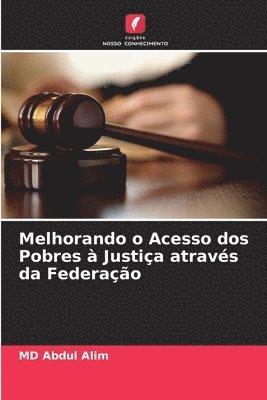 bokomslag Melhorando o Acesso dos Pobres à Justiça através da Federação