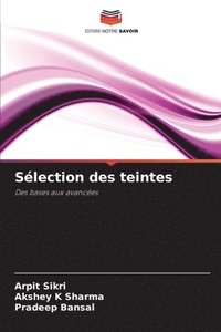 bokomslag Sélection des teintes