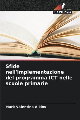 bokomslag Sfide nell'implementazione del programma ICT nelle scuole primarie