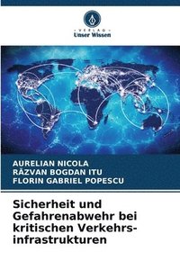 bokomslag Sicherheit und Gefahrenabwehr bei kritischen Verkehrs-infrastrukturen