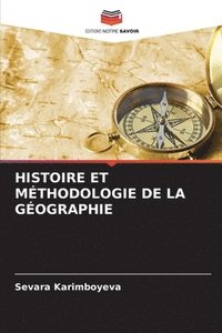bokomslag Histoire Et Méthodologie de la Géographie
