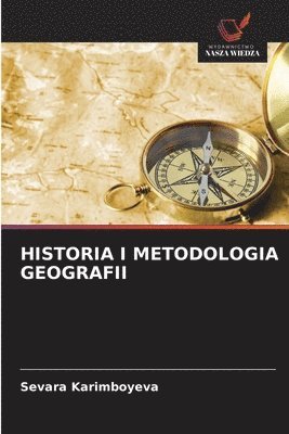 bokomslag Historia I Metodologia Geografii