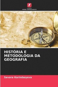 bokomslag História E Metodologia Da Geografia
