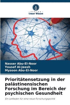 bokomslag Prioritätensetzung in der palästinensischen Forschung im Bereich der psychischen Gesundheit
