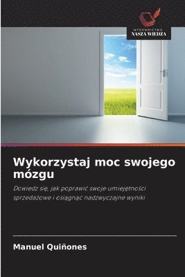 bokomslag Wykorzystaj moc swojego mózgu