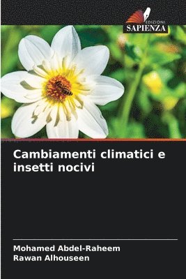 Mohamed Abdel-Raheem, Rawan Alhouseen - Cambiamenti climatici e insetti nocivi, Häftad