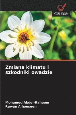 Mohamed Abdel-Raheem, Rawan Alhouseen - Zmiana klimatu i szkodniki owadzie, Häftad