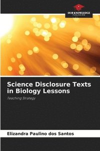 bokomslag Science Disclosure Texts in Biology Lessons