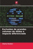 bokomslag Exclusões de grandes volumes de dados e impacto diferenciado