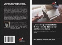 bokomslag L'oracolo pentecostale: il ruolo delle donne nel pentecostalismo