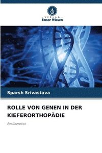 bokomslag Rolle Von Genen in Der Kieferorthopädie