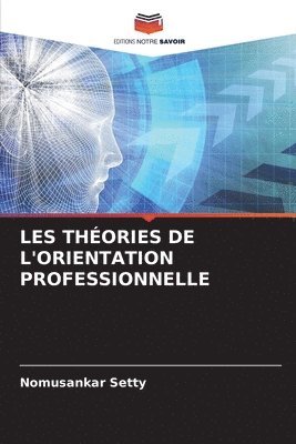 bokomslag Les Théories de l'Orientation Professionnelle