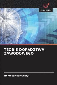 bokomslag Teorie Doradztwa Zawodowego