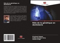 bokomslag Rôle de la génétique en dentisterie