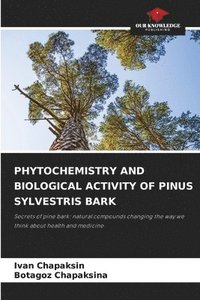 bokomslag Phytochemistry and Biological Activity of Pinus Sylvestris Bark