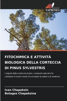 Fitochimica E Attività Biologica Della Corteccia Di Pinus Sylvestris