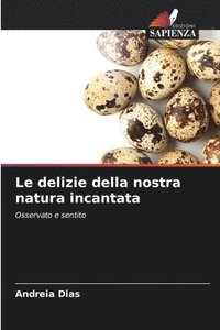 bokomslag delizie della nostra natura incantata
