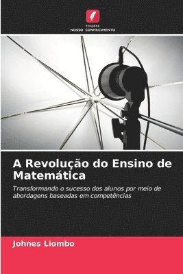 bokomslag A Revolução do Ensino de Matemática