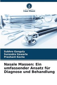 bokomslag Nasale Massen: Ein umfassender Ansatz für Diagnose und Behandlung