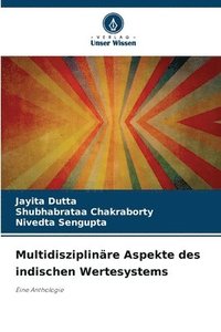 bokomslag Multidisziplinäre Aspekte des indischen Wertesystems