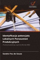 bokomslag Identyfikacja potencja¿u Lokalnych Porozumie¿ Produkcyjnych