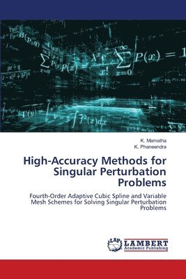 bokomslag High-Accuracy Methods for Singular Perturbation Problems