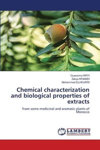 bokomslag Chemical characterization and biological properties of extracts