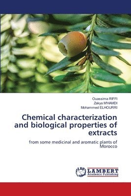 Chemical characterization and biological properties of extracts 1