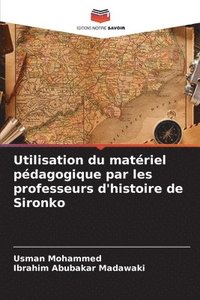 bokomslag Utilisation du matriel pdagogique par les professeurs d'histoire de Sironko