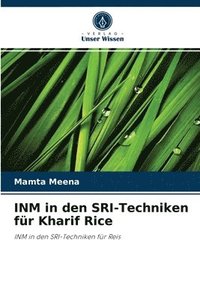 bokomslag INM in den SRI-Techniken fr Kharif Rice