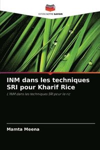 bokomslag INM dans les techniques SRI pour Kharif Rice