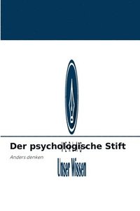 bokomslag Der psychologische Stift