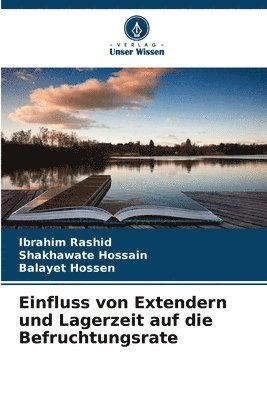 Einfluss von Extendern und Lagerzeit auf die Befruchtungsrate 1