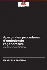 bokomslag Aperu des procdures d'endodontie rgnrative