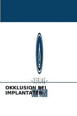 Okklusion Bei Implantaten 1
