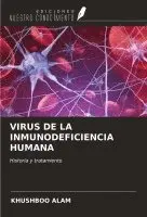 Khushboo Alam - VIRUS DE LA INMUNODEFICIENCIA HUMANA, Häftad. Tillgänglighet: Lägg i varukorg