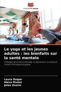 bokomslag Le yoga et les jeunes adultes
