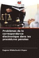 bokomslag Problèmes de la correspondance électronique dans les procédures pénales