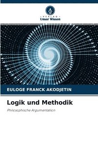 bokomslag Logik und Methodik